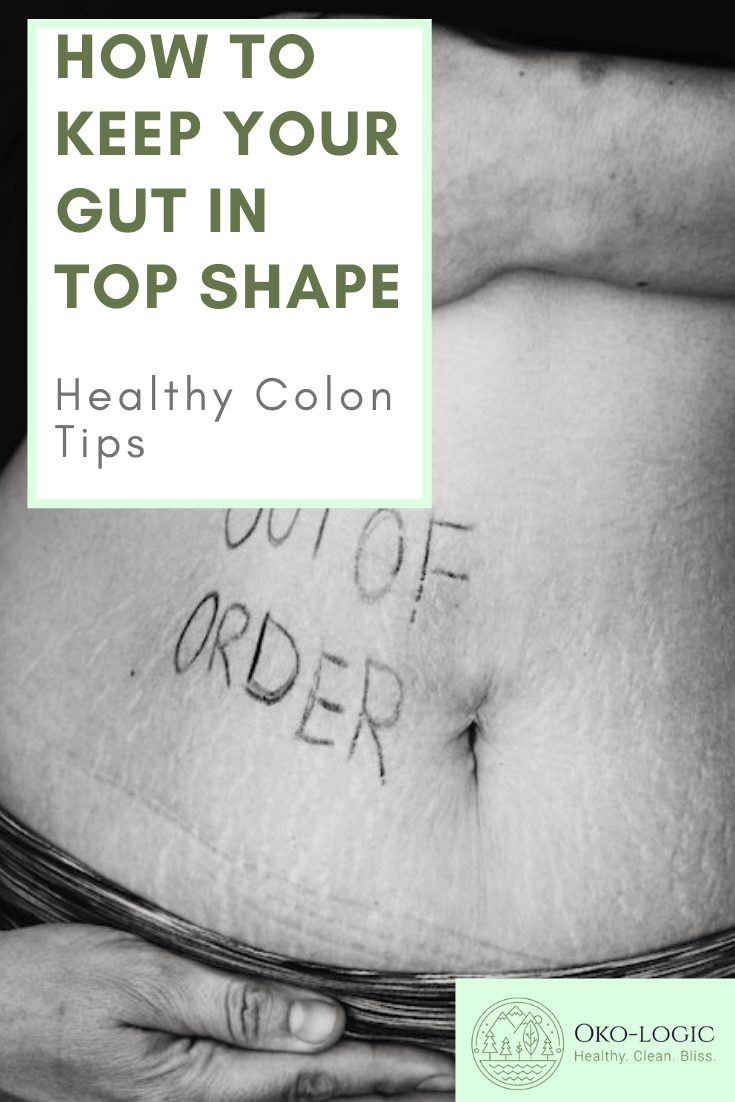 Healthy Colon: How to Keep Your Lower GI Tract in Top Shape
