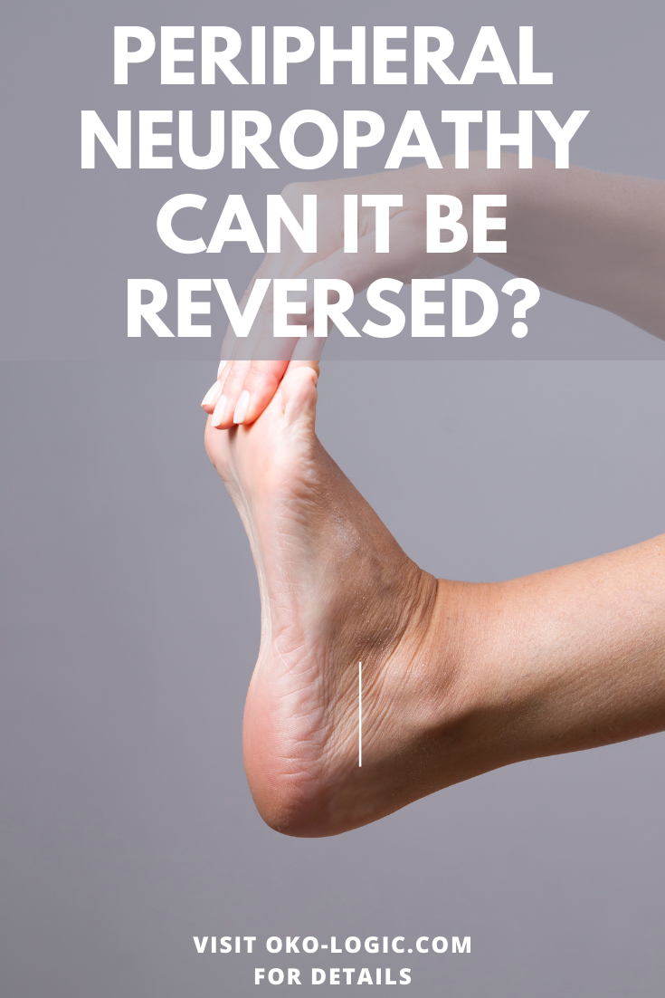 Can Neuropathy Be Reversed? Probably Not, But You Can Find Relief With These Natural Remedies