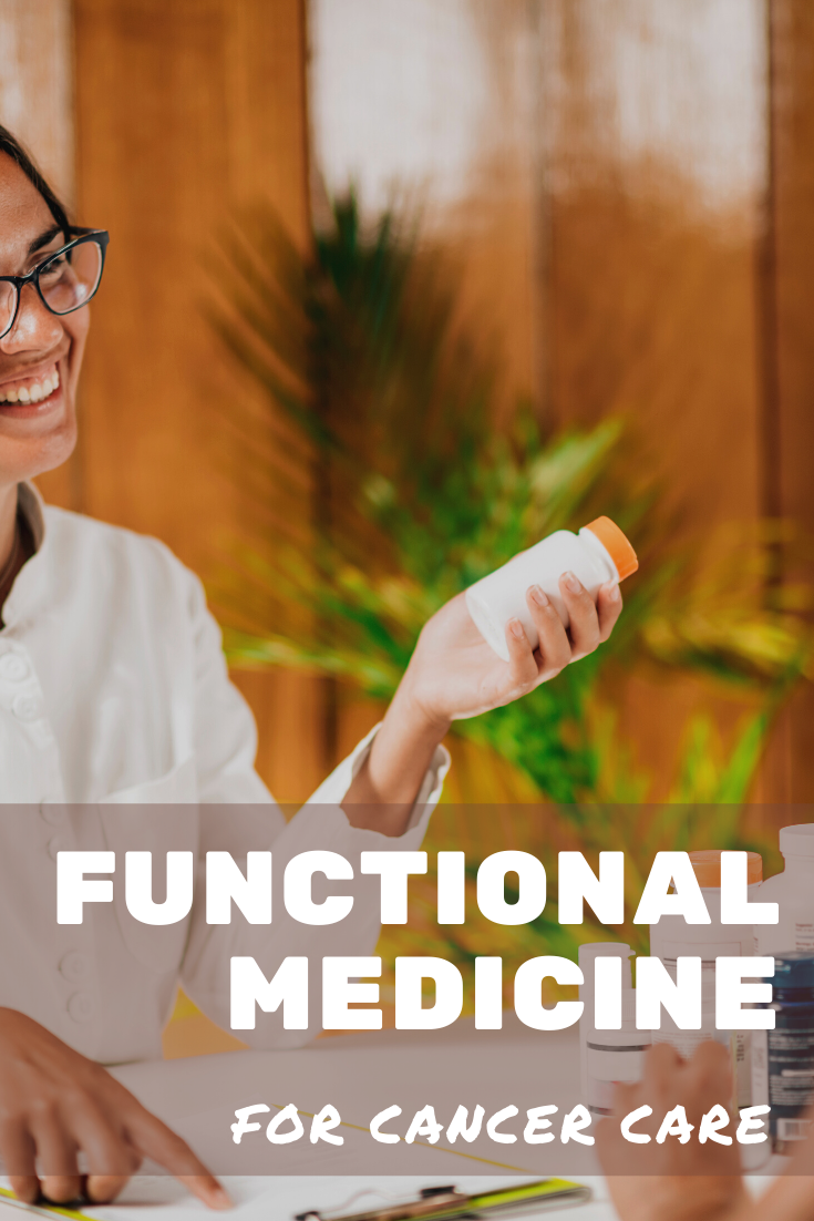 How Can Functional Integrative Medicine Help You Beat the Odds If Cancer Strikes