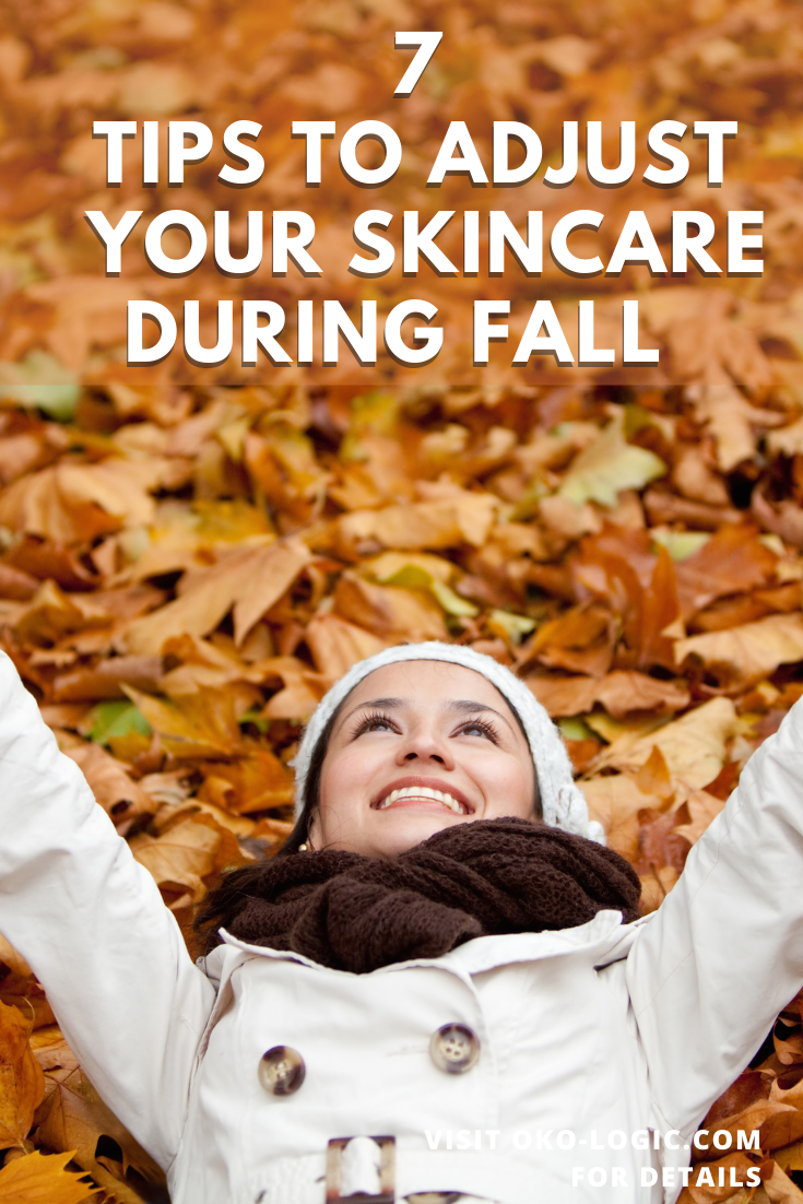 7 Easy Ways To Adjust Your Fall Skin Care