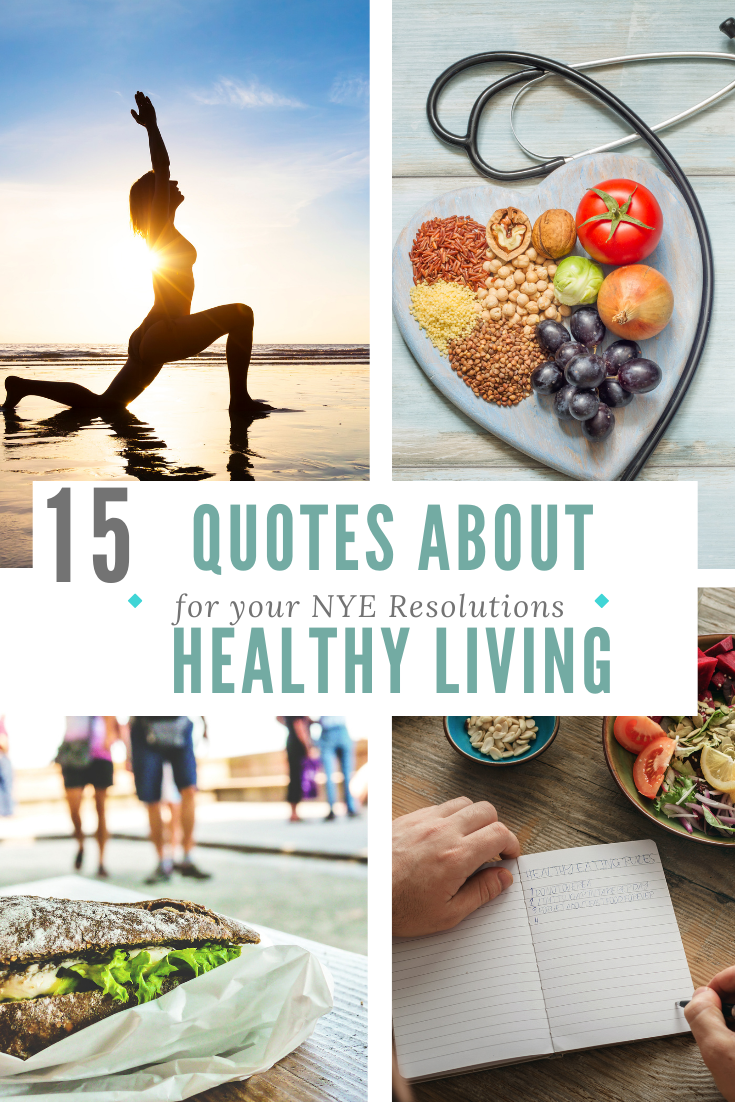 15 Quotes On Healthy Life To Help You Stick To Any New Year’s Resolution