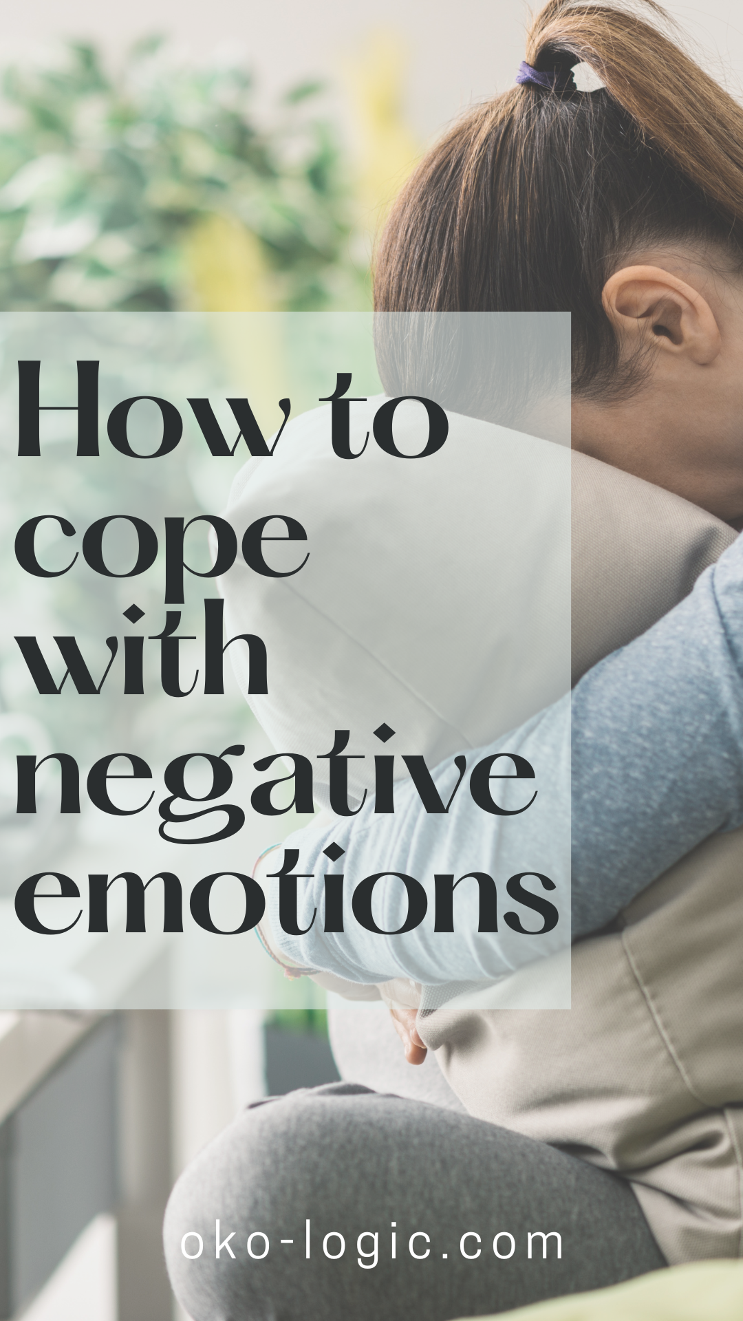 How Will You Deal With Life Obstacles Or Negative Feelings? 5 Strategies￼